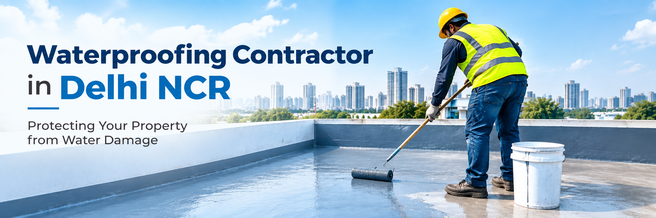 Waterproofing Contractor in Delhi NCR